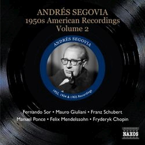 American recordings Vol.2: 1950  SEGOVIA ANDRES