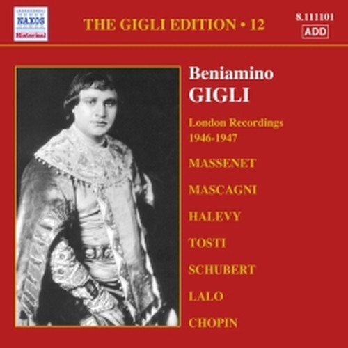 Gigli Edition Vol.12: London Recordings(1946-1947)  GIGLI BENIAMINO