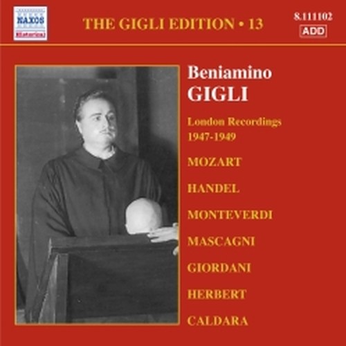 Gigli Edition, Vol.13: Londra 1947-1949  GIGLI BENIAMINO