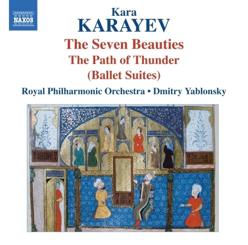 Suites dai balletti Le sette bellezze e Il sentiero del tuono  KARAYEV KARA