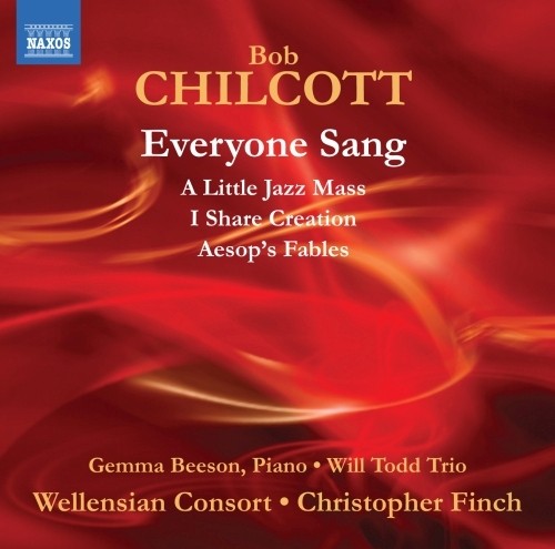 Everything Sang  CHILCOTT BOB