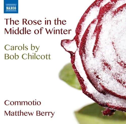 The Rose in the Middle of the Winter e altre carole  CHILCOTT BOB