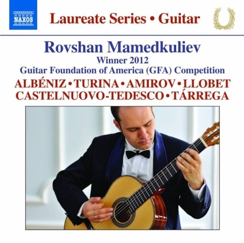 Rovshan Mamedkuliev Guitar Recital - Laureate Series  MAMEDKULIEV ROVSHAN  ch