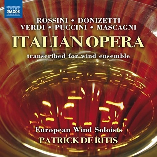 Italian Opera - Arie d'opera italiane trascritte per ensemble di fiati  DE RITIS PATRICK Dir  