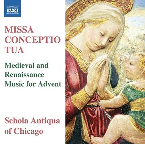 Missa Conceptio tua – opere medievali e rinascimentali per l'Avvento  ANDERSON MICHAEL ALAN Dir  