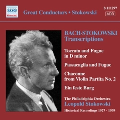 Stokowski Transcriptions (1927-1939): trascrizioni orchestrali da opere di Bach  BACH JOHANN SEBASTIAN
