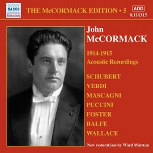Edition Vol.5: The Acoustic Recordings (1914-1915)  McCORMACK JOHN
