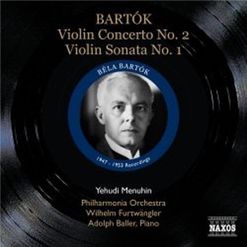 Concerto per violino n.2 , Sonata per violino n.1  BARTOK BELA