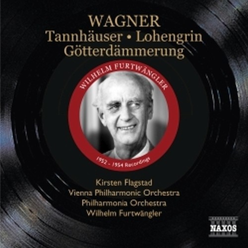 Tannhäuser, Lohengrin, Crepuscolo degli dei (estratti)  WAGNER RICHARD