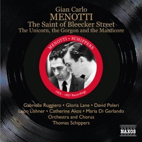 The Saint of Bleecker Street; The Unicorn, the Gorgon and the Manticore  MENOTTI GIAN CARLO