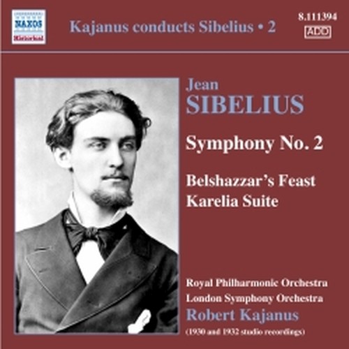 Kajanus dirige Sibelius, Vol.2: Sinfonia n.2 op.43, Belshazzar's Feast op.51  SIBELIUS JEAN