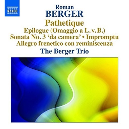 Pathetique, Sonata n.3 "da camera", Impromptu, Epilogue (Omaggio a L.v.B.)  BERGER ROMAN