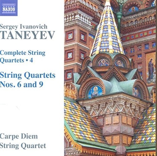 Quartetti per archi (integrale), Vol.4:Quartetto n.6 op.19, n.9  TANEYEV SERGEY IVANOVICH