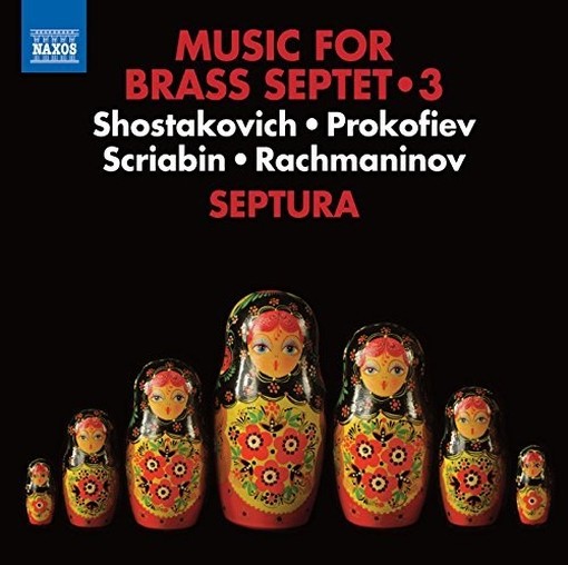 Brass Septet Music, Vol.3 - Musica per settimino di ottoni  SCIOSTAKOVIC DMITRI