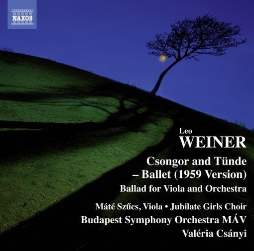 Csongor and Tünde (Balletto op.10, vers.1959)  WEINER LEO