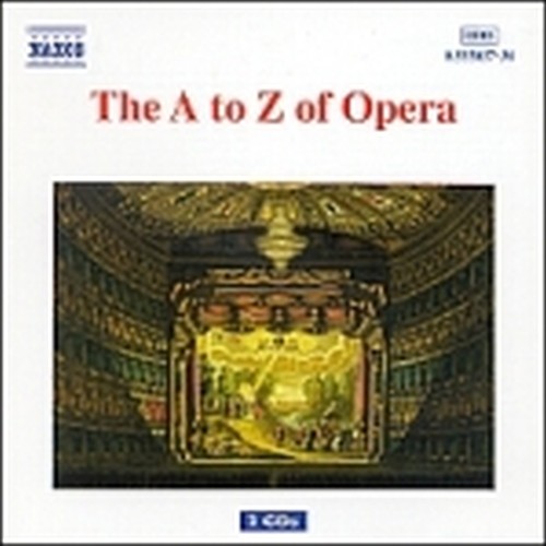 A-Z of Opera - L'Opera dalla A alla Z (libretto 762 pagine + 2 CD)  VARI  