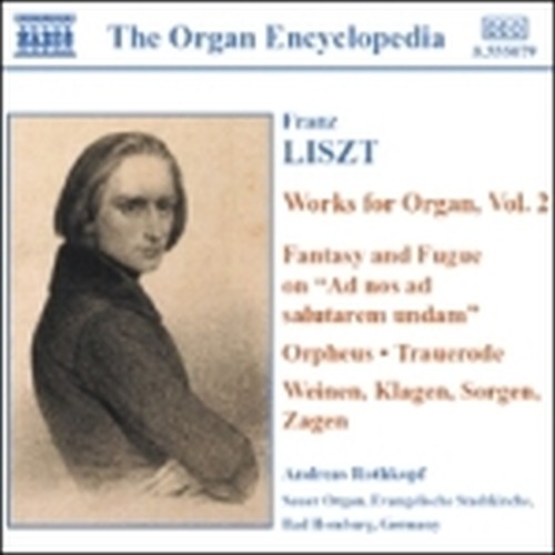 Opere per organo (integrale) Vol.2  LISZT FRANZ