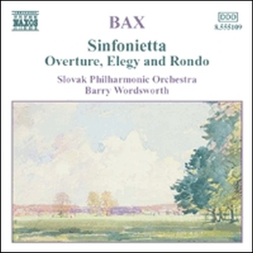Sinfonietta; Overture, Elegy and Rondo  BAX ARNOLD