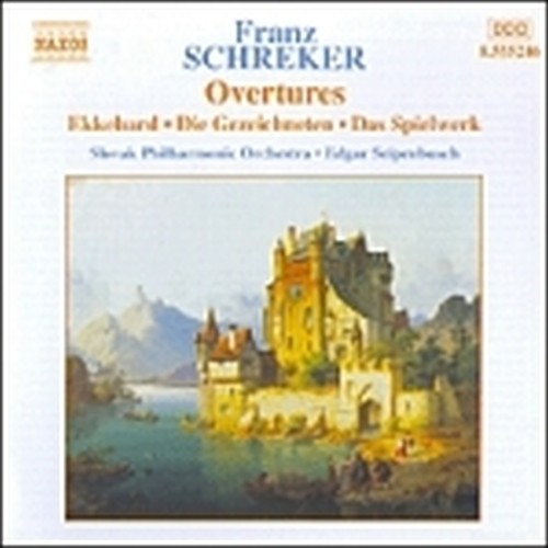 Ouvertures: Ekkehard, Fantastic Ouvetrure, Der Schatzgraber (iIntrludio atto III  SCHREKER FRANZ