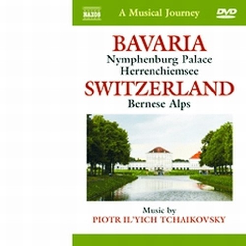 Bavaria e Svizzera  CIAIKOVSKI PYOTR IL'YCH