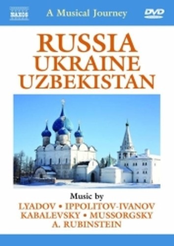 Tour musicale di Russia, Ucraina, Uzbekistan  VARI