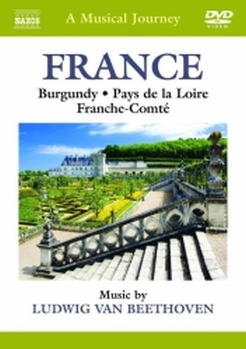 Francia: Borgogna, Valle della Loira, Franca Contea  BEETHOVEN LUDWIG VAN