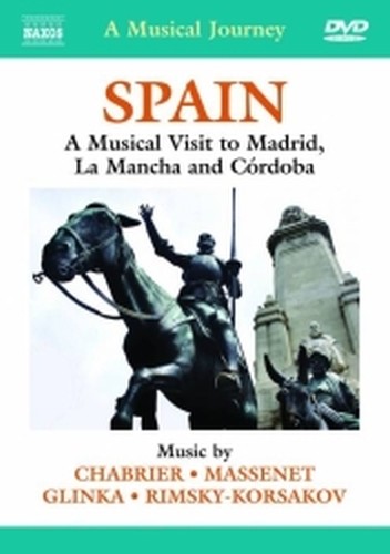 Spagna: visita musicale a Madrid, La Mancha e Cordoba  CHABRIER EMMANUEL