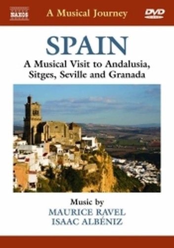 Spagna: visita musicale dell'Andalusia, di Sitges, Siviglia e Granada  RAVEL MAURICE