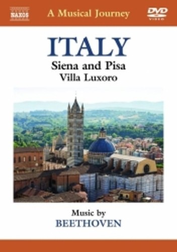 Italia: Siena, Pisa e Villa Luxoro  BEETHOVEN LUDWIG VAN