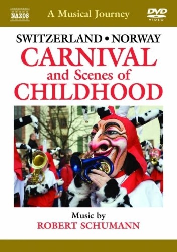 Svizzera/Norvegia: Carnevale e scene infantili  SCHUMANN ROBERT