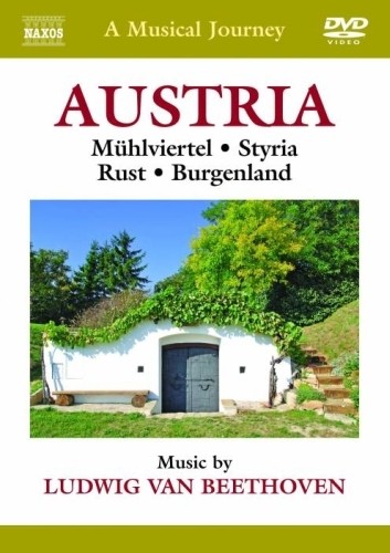 Austria: Mühlviertel, Stiria, Rust e Burgenland  BEETHOVEN LUDWIG VAN