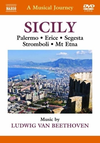 Sicilia: Palermo, Erice, Segesta, Stromboli, Etna  BEETHOVEN LUDWIG VAN