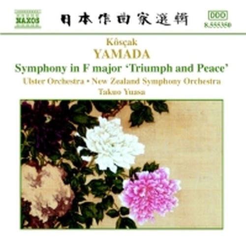 Sinfonia "Triumph and Peace", The Dark Gate, Madara No Hana, Overture in Re mag.  YAMADA KÔSÇAK
