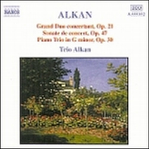 Trio op.30, Grand Duo concertant op.21, Sonate de concert op.47  ALKAN CHARLES VALENTIN
