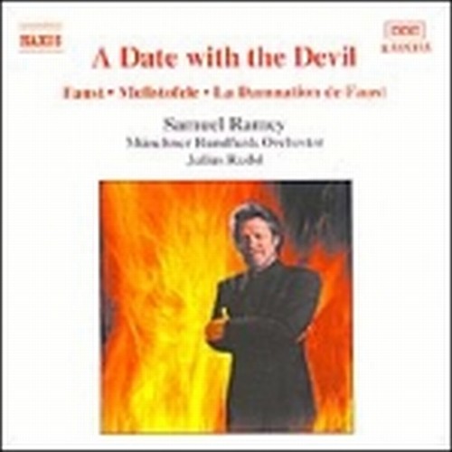 A Date with te Davil: da La Dannazione di Faust, Roberto il diavolo, Mefistofele  RAMEY SAMUEL  bas