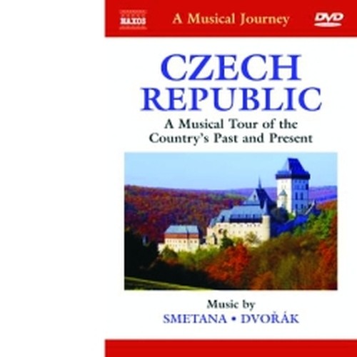 Rebubblica Ceca - Viaggio muicale nel passato e nel presente del paese  DVORAK ANTONIN