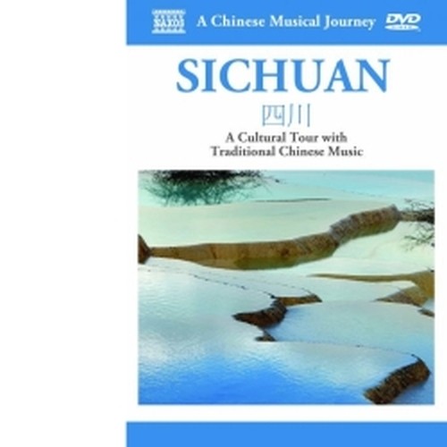 Sichuan - A Cultural Tour, musica tradizionale cinese  VARI