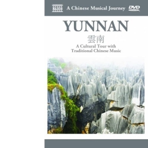 Yunnan - A Cultural Tour, musica tradizionale cinese  VARI
