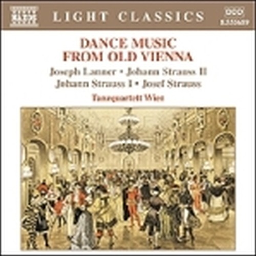 Brani famosi tradizionali di LANNER, STRAUSS I e II - "Dance Music from ld Vienn  TANZQUARTETT WIEN  