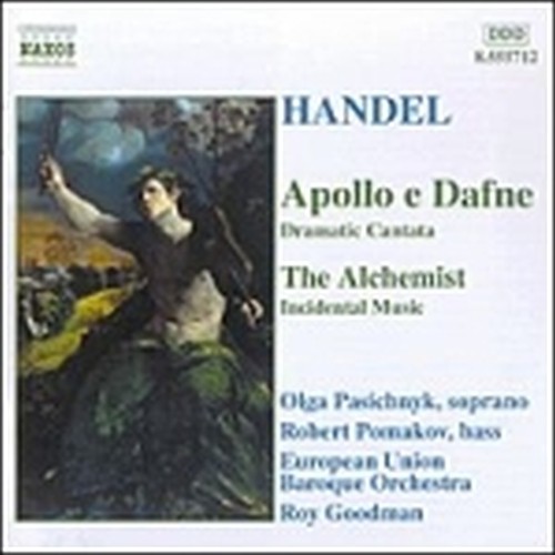 Apollo e Dafne (Cantata drammatica), The Alchemist (Musiche di scena)  HANDEL GEORG FRIEDRICH