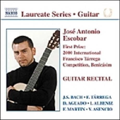 Composizioni di BACH, TARREGA, AGUADO, ALBENIZ, MARTIN, ASENCIO - "Laureate Seri  ESCOBAR JOSÉ ANTONIO  ch