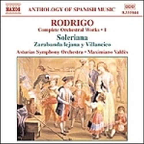 Opere x orchestra (integrale) Vol.1: Soleriana (Suite), Zarabanda lejana y Villa  RODRIGO JOAQUÍN