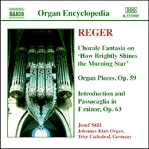 Pezzi per organo nn.7-9 e 10-12 op. 59,Introduzione e Passacaglia op.63  REGER MAX