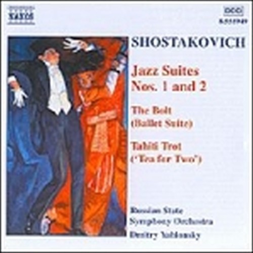 Jazz Suite n.1 e n.2, The Bolt (Ballet Suite), Tahiti Trot op.16  SCIOSTAKOVIC DMITRI
