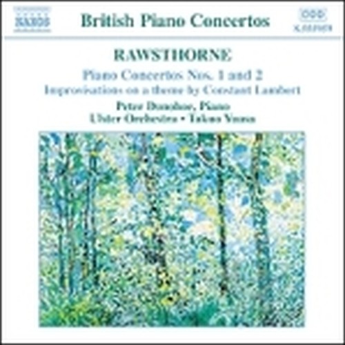 Concerto per pianoforte n.1, n.2, Improvisations on a Theme by Constant Lambert  RAWSTHORNE ALAN