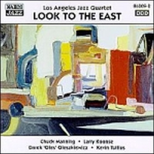 Look to the East  LOS ANGELES JAZZ QUARTET