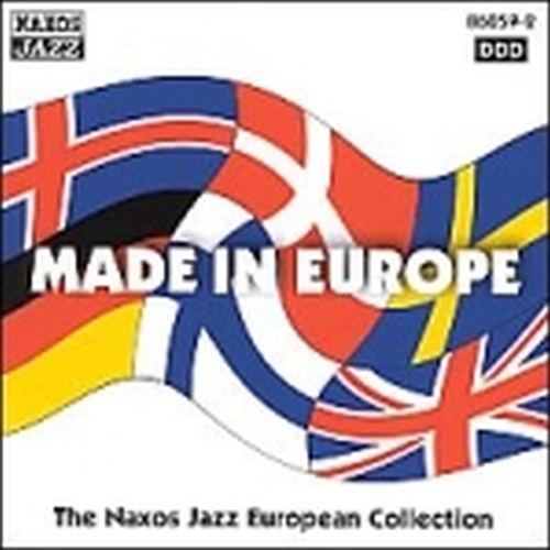 Made in Europe: The Naxos European JazzCollection  VARI  
