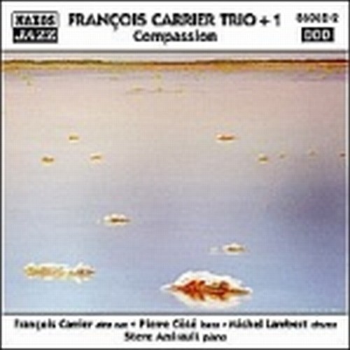 Compassion  FRANÇOIS CARRIER TRIO + 1