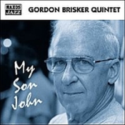 My Son John  GORDON BRISKER QUARTET
