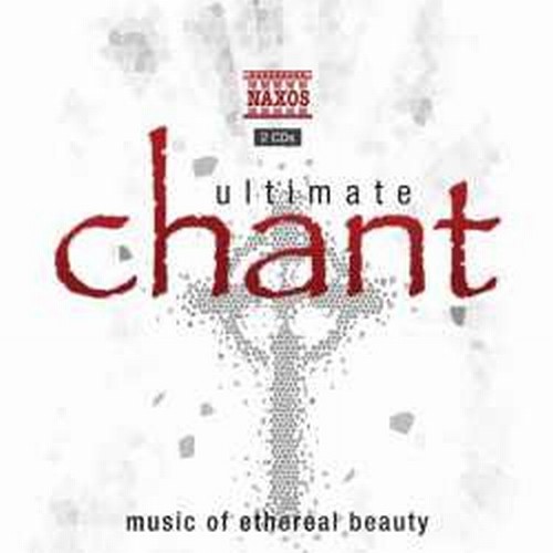 Ultimate Chant - Music of Ethereal Beauty (canto gregoriano)  SCHENALE MANUELE Dir  